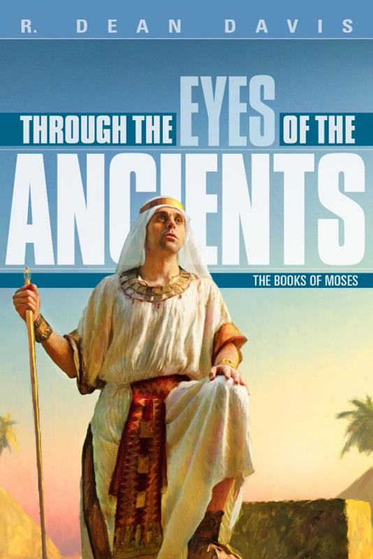 THROUGH THE EYES OF THE ANCIENTS: THE BOOKS OF MOSES,NEW BOOK,9780816367566