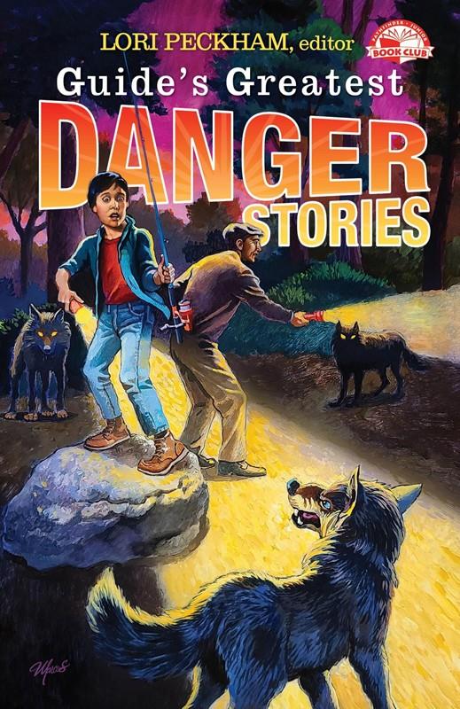 GUIDES GREATEST DANGER STORIES,GUIDES GREATEST SERIES,9780816371235